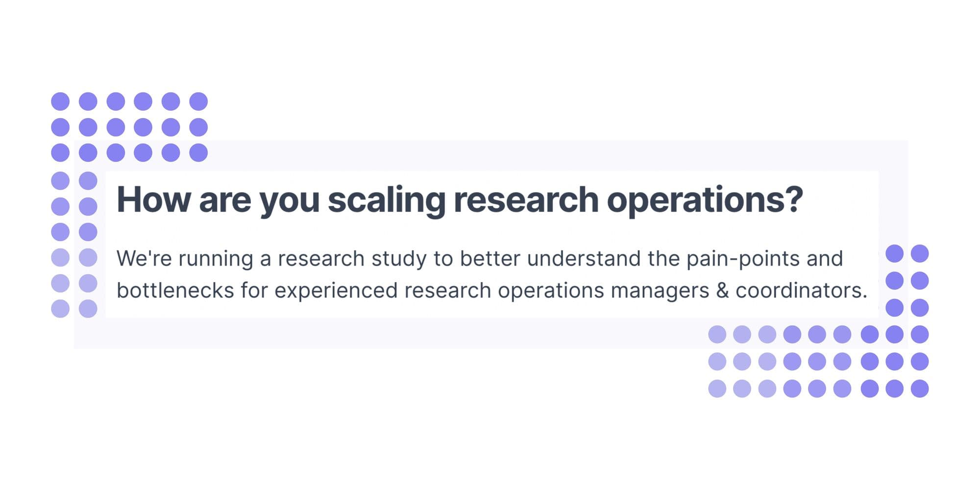Great Question describes their research study purpose