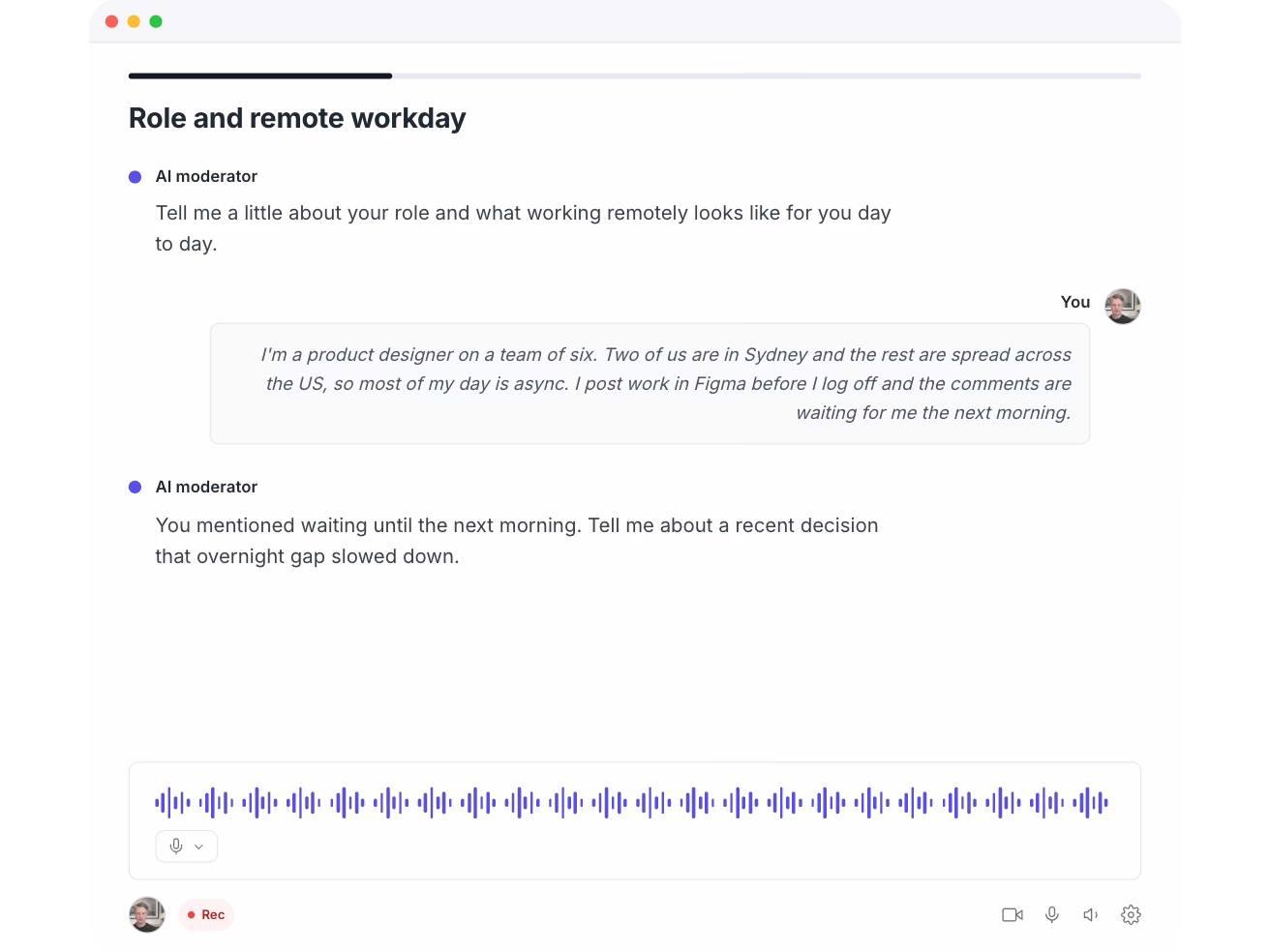 The AI moderator following up on a participant's answer about waiting overnight for Figma comments
