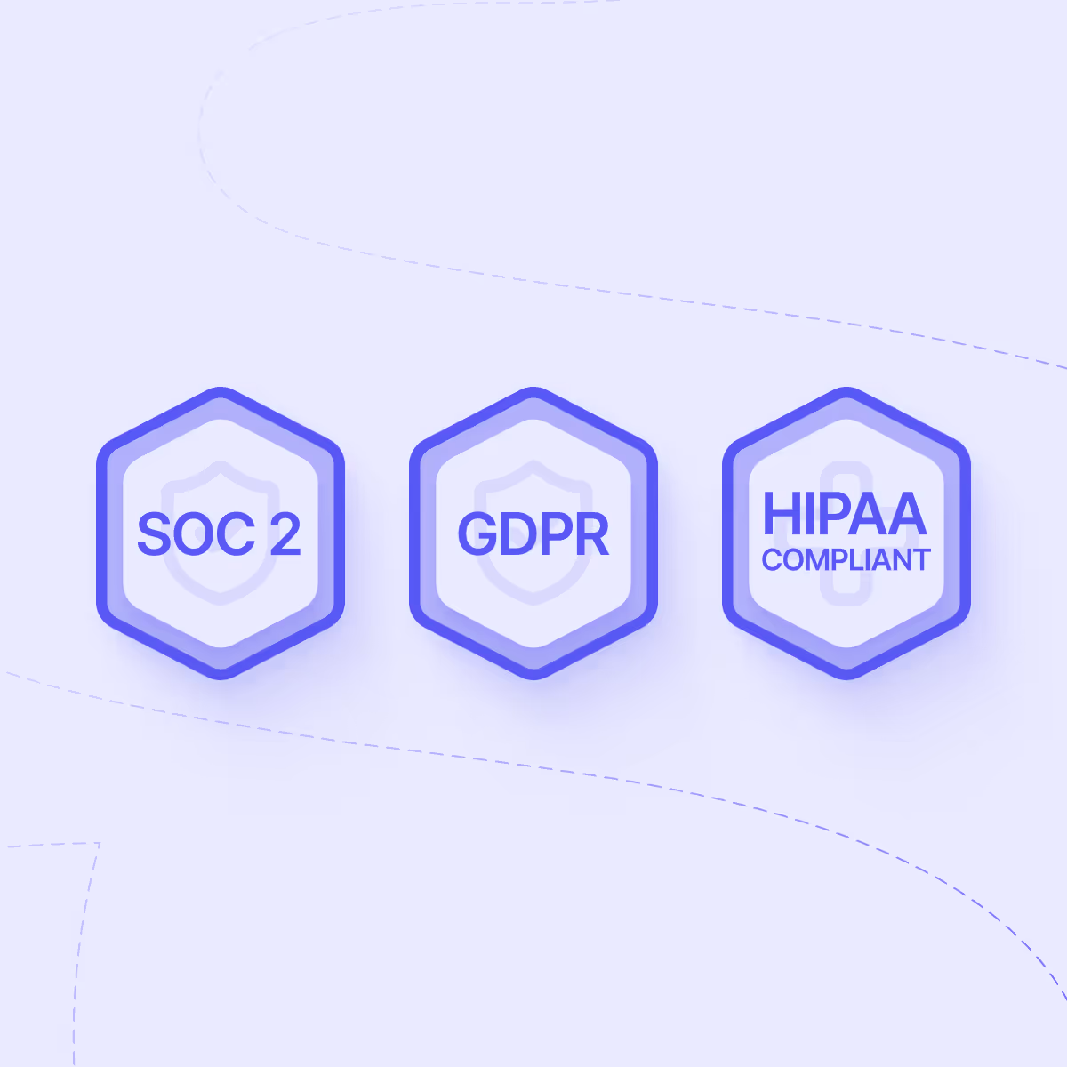 SOC 2, GDPR, and HIPAA compliance badges